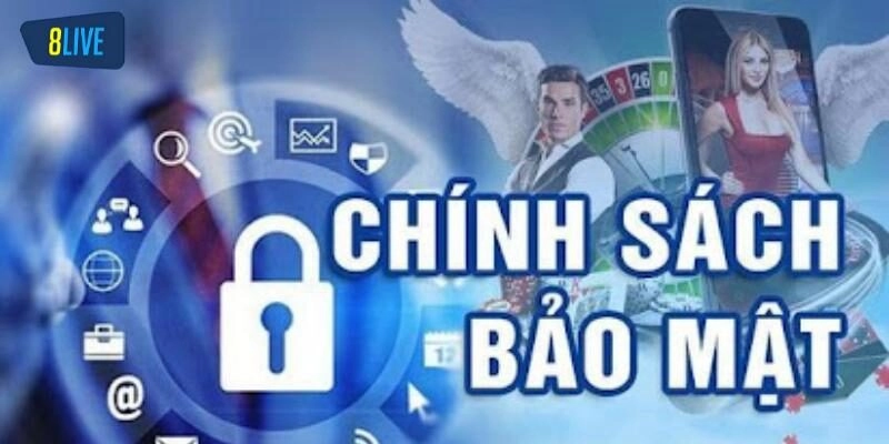 Thông tin chi tiết về Chính sách bảo mật