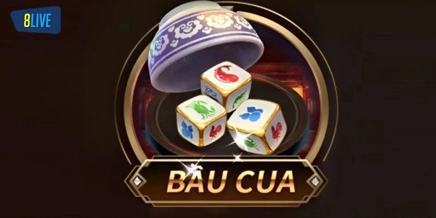 Bầu Cua là gì?