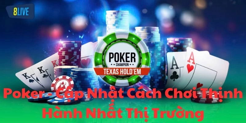 Giới thiệu sơ lược về game bài Poker