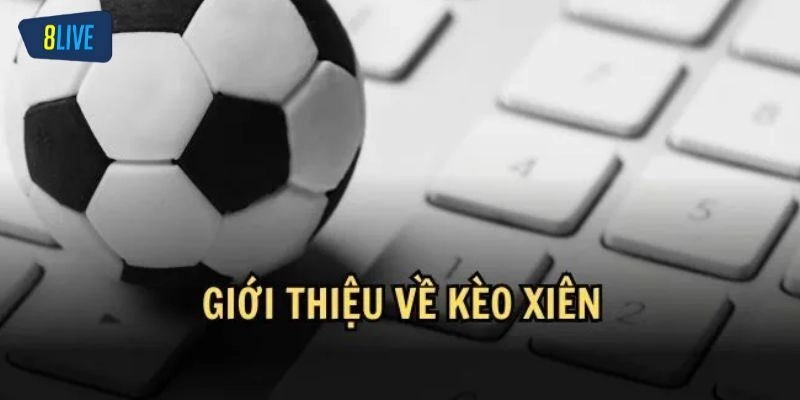 Hiểu rõ về cược xiên