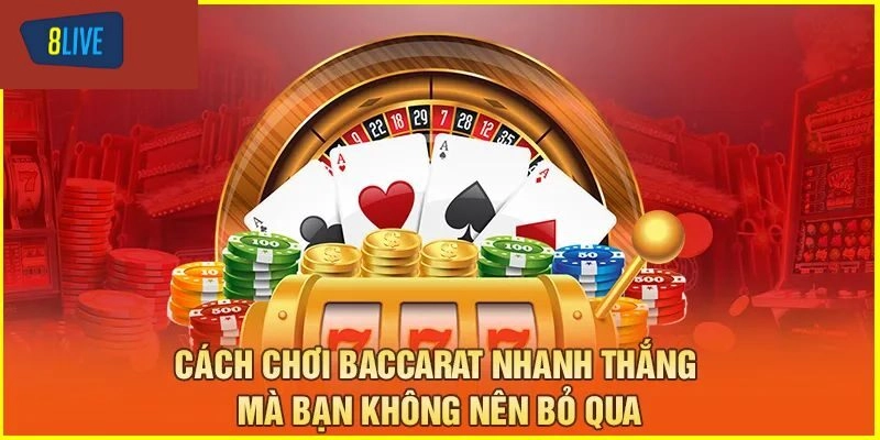 Hướng dẫn chi tiết về cách chơi baccarat tại nhà cái