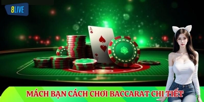 Tổng hợp mẹo chơi baccarat tăng cơ hội thắng