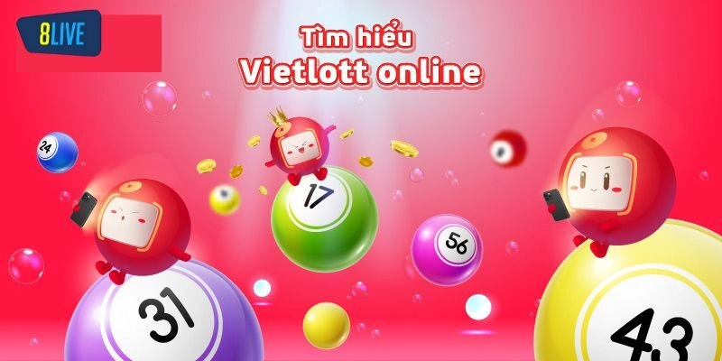Tổng quan về xổ số Vietlott hấp dẫn
