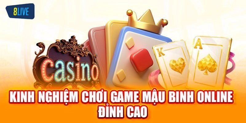 Mẹo chơi Mậu Binh chi tiết cho người mới