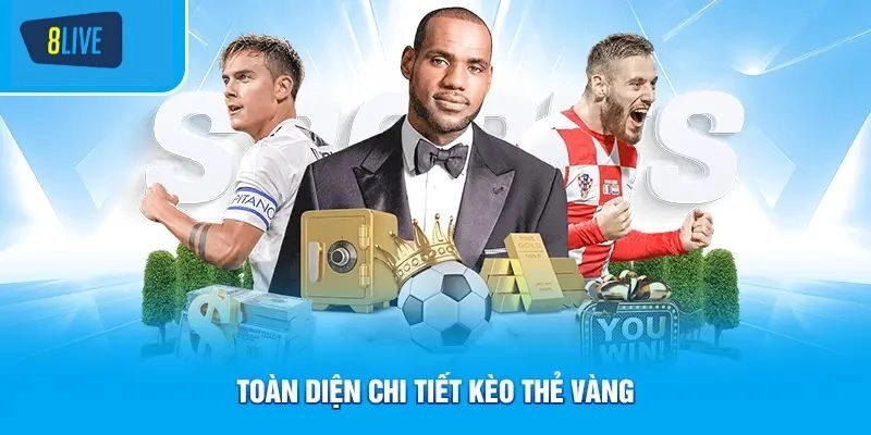 Sơ lược về kèo thẻ vàng hấp dẫn