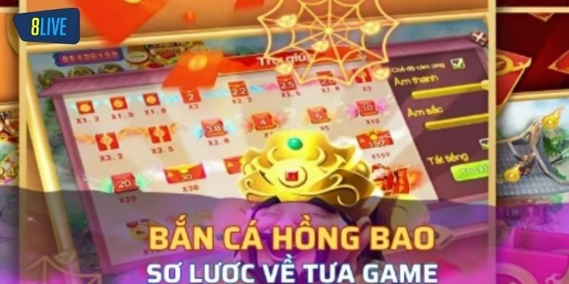 Giới thiệu bắn cá hồng bao