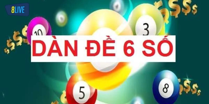 Giới thiệu dàn đề 6 số hấp dẫn tại hệ thống