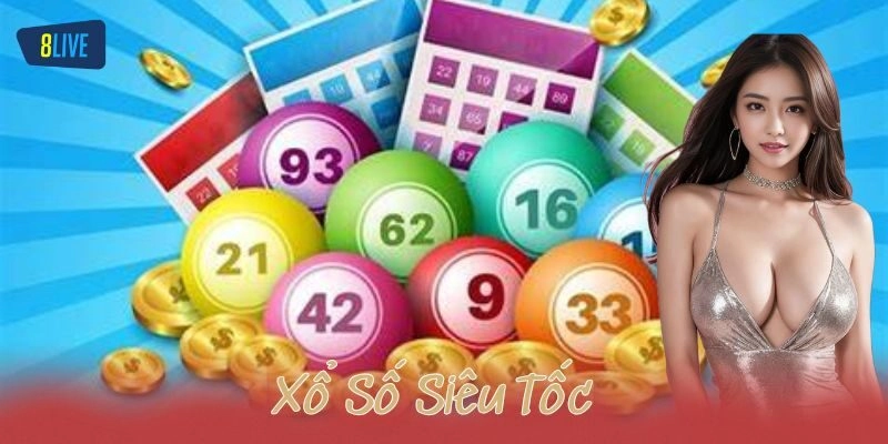 Lý do xổ số siêu tốc trở nên phổ biến
